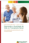 Image for Depressao e Qualidade de Vida no Transplante Renal