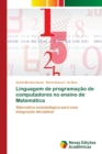 Image for Linguagem de programacao de computadores no ensino de Matematica