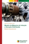 Image for Modelo da Maquina de Inducao e Geracao Distribuida