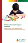 Image for Praticas Educativas para Autistas