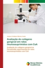 Image for Avaliacao do colageno gengival em ratos imunossuprimidos com CsA