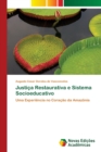 Image for Justica Restaurativa e Sistema Socioeducativo