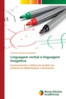 Image for Linguagem verbal e linguagem imagetica
