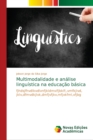 Image for Multimodalidade e analise linguistica na educacao basica