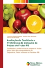 Image for Avaliacao da Qualidade e Preferencia de Consumo de Polpas de Frutas PB