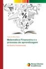 Image for Matematica Financeira e o processo de aprendizagem