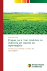 Image for Etapas para criar produtos na industria de insumo do agronegocio