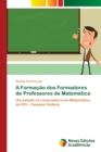 Image for A Formacao dos Formadores de Professores de Matematica