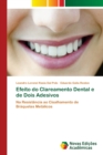 Image for Efeito do Clareamento Dental e de Dois Adesivos