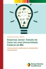 Image for Empresa Junior : Estudo de Caso em uma Universidade Federal de MG.