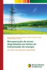 Image for Recuperacao de areas degradadas em linhas de transmissao de energia