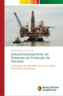 Image for Descomissionamento de Sistemas de Producao de Petroleo
