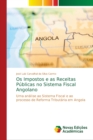 Image for Os Impostos e as Receitas Publicas no Sistema Fiscal Angolano