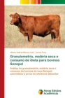 Image for Granulometria, materia seca e consumo de dieta para bovinos Senepol