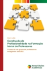 Image for Construcao da Profissionalidade na Formacao Inicial de Professores
