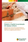 Image for Estado e Capital na producao do espaco urbano