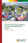 Image for A Quarta Revolucao Industrial no Transporte Maritimo de Cargas