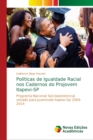 Image for Politicas de Igualdade Racial nos Cadernos do Projovem Itapevi-SP