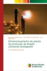Image for Dimensionamento de planta de producao de biogas utilizando biodigestor