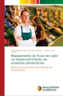 Image for Mapeamento do fluxo de valor no desenvolvimento de produtos alimenticios