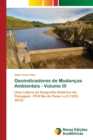 Image for Geoindicadores de Mudancas Ambientais - Volume III