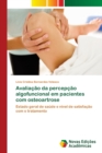 Image for Avaliacao da percepcao algofuncional em pacientes com osteoartrose