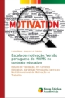 Image for Escala de motivacao : Versao portuguesa do MWMS no contexto educativo