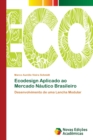 Image for Ecodesign Aplicado ao Mercado Nautico Brasileiro