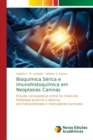 Image for Bioquimica Serica e Imunohistoquimica em Neoplasias Caninas