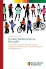 Image for O Corpo Adolescente na Educacao
