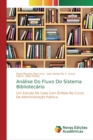 Image for Analise Do Fluxo Do Sistema Bibliotecario