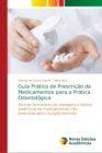 Image for Guia Pratico de Prescricao de Medicamentos para a Pratica Odontologica