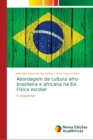 Image for Abordagem da cultura afro-brasileira e africana na Ed. Fisica escolar