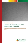 Image for Adesao de macrofagos J774 sobre a liga Ti-6Al-4V