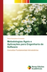 Image for Metodologias Ageis e Aplicacoes para Engenharia de Software
