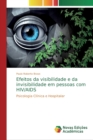 Image for Efeitos da visibilidade e da invisibilidade em pessoas com HIV/AIDS