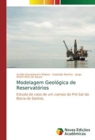 Image for Modelagem Geologica de Reservatorios