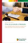 Image for Crise da Jurisdicao e Mediacao
