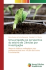 Image for Uma proposta na perspectiva do ensino de Ciencias por investigacao