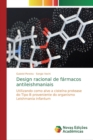 Image for Design racional de farmacos antileishmaniais