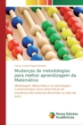 Image for Mudancas de metodologias para melhor aprendizagem da Matematica