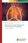 Image for Manual de Aulas Praticas de Embriologia e Histologia