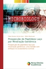 Image for Prospeccao de Peptideos Laco por Mineracao Genomica