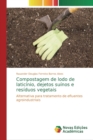 Image for Compostagem de lodo de laticinio, dejetos suinos e residuos vegetais