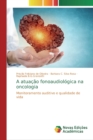 Image for A atuacao fonoaudiologica na oncologia