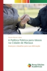 Image for A Politica Publica para Idosos na Cidade de Manaus