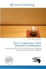Image for 2011 Conference USA Baseball Tournament