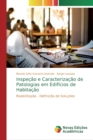 Image for Inspecao e Caracterizacao de Patologias em Edificios de Habitacao