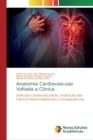 Image for Anatomia Cardiovascular Voltada a Clinica