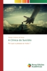 Image for A Clinica do Suicidio